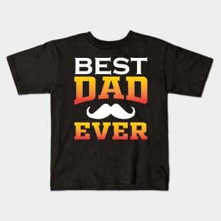 Best dad ever Kids T-Shirt